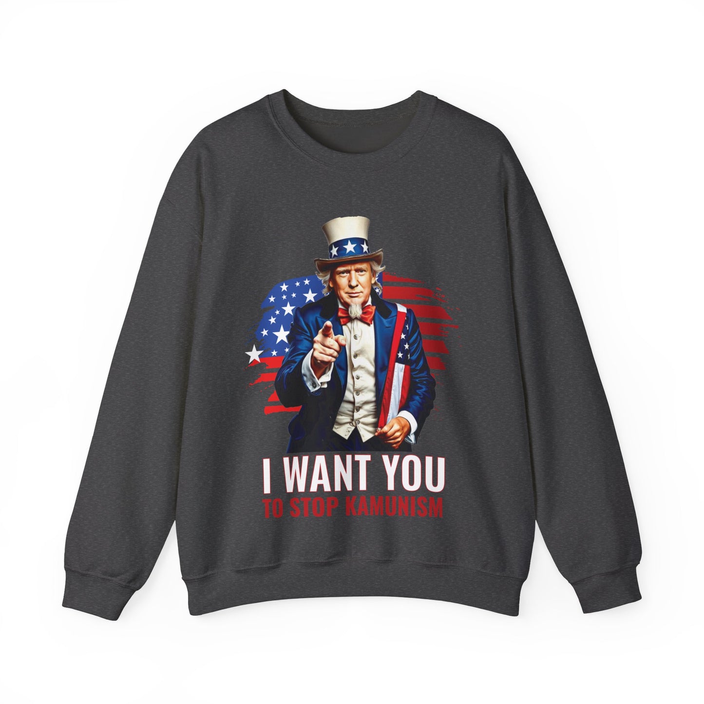 Uncle Trump "I Want You, To Stop Kamunism" Crewneck Sweatshirt (Unisex) - Patriotic 2024 Election Apparel