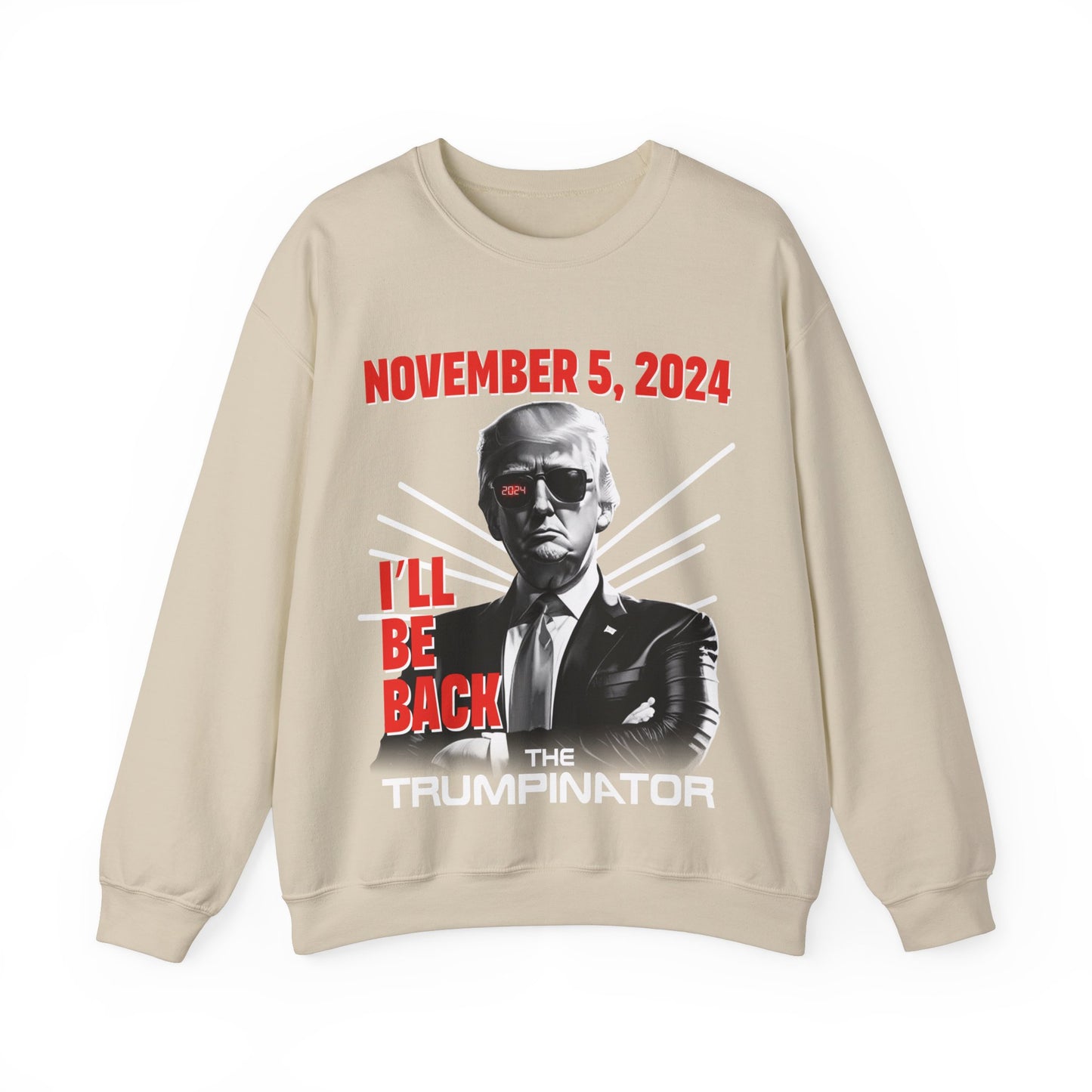 🕶 "The Trumpinator" OG Sweatshirt (Unisex): A Bold Statement for the 2024 Election