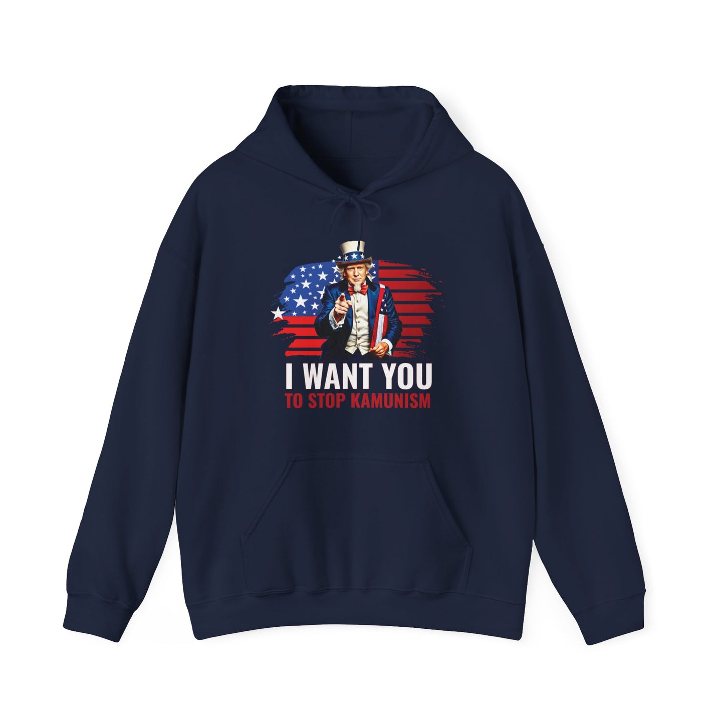 Uncle Trump "I Want You, To Stop Kamunism" Hoodie (Unisex) - Patriotic 2024 Election Apparel