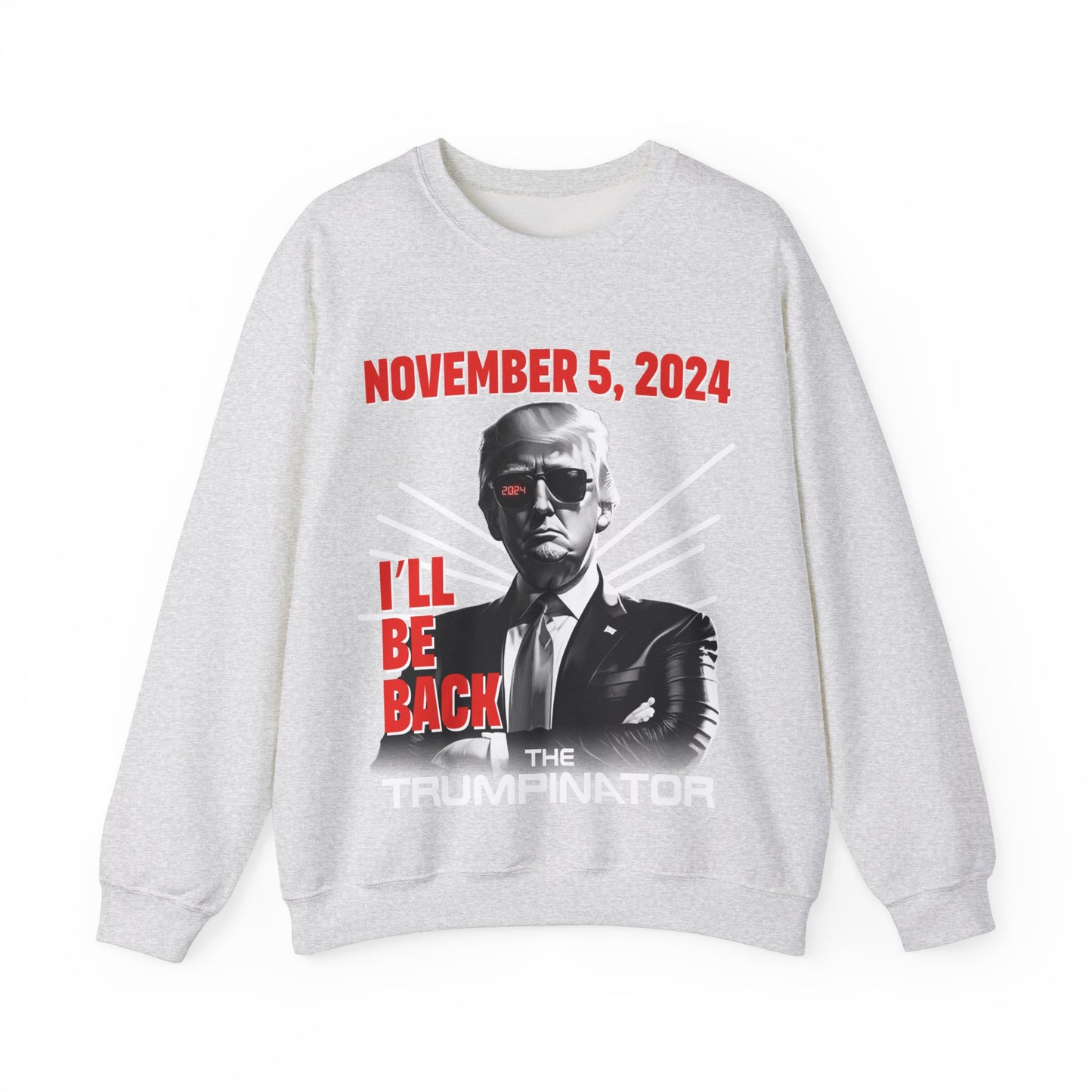 🕶 "The Trumpinator" OG Sweatshirt (Unisex): A Bold Statement for the 2024 Election