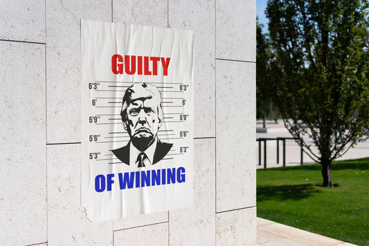 🔥 Donald Trump Mugshot Poster - “GUILTY OF WINNING” 2024 Election Art 🎯