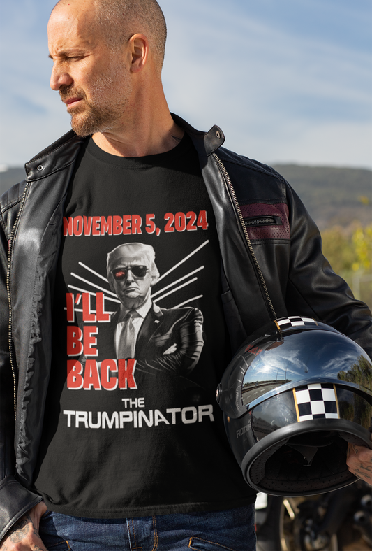 🕶 "The Trumpinator" OG T-Shirt: Make a Bold Statement for 2024