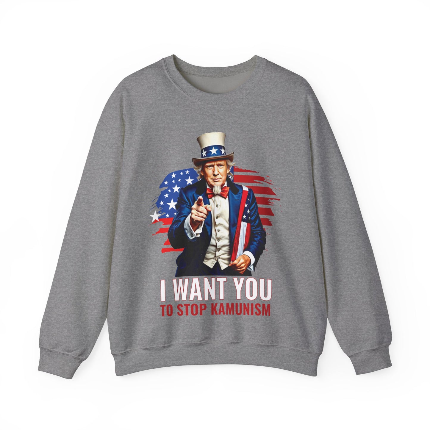 Uncle Trump "I Want You, To Stop Kamunism" Crewneck Sweatshirt (Unisex) - Patriotic 2024 Election Apparel